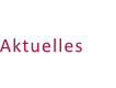 Aktuelles